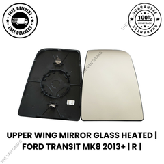 Heated Upper Wing Mirror Glass – Fits Ford Transit MK8 2013 Onwards Right Side (Driver Side)