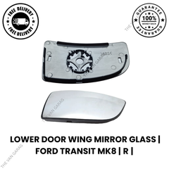 Lower Wing Mirror Glass – Fits Ford Transit MK8 2014 Onwards Driver Side (Right/Offside)