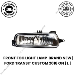 Brand New Front Fog Light Lamp Left for Ford Transit Custom 2018 Onwards