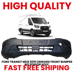 FORD TRANSIT MK8 2019 ONWARDS FRONT BUMPER NO SENSORS HOLES TEXTURED BLACK 2404363