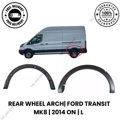 FITS FORD TRANSIT MK8 2014 ONWARD REAR WHEEL ARCH LEFT SIDE L/S N/S BLACK