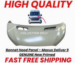 Bonnet Hood Panel – Maxus Deliver 9 – GENUINE New Primed