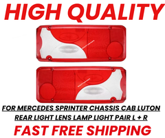 For Mercedes Sprinter Chassis Cab Luton Rear Light Lens cover Light Pair L + R Without Bulb Holder