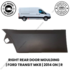 Rear Door Moulding for Ford Transit MK8 Right (2014-On) – 1854496 BK31V29397BD5CND