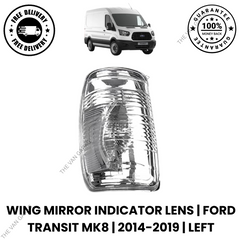WING MIRROR INDICATOR LENS CLEAR LEFT SIDE PASSENGER FOR FORD TRANSIT MK8