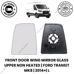 Upper Wing Mirror Glass with Plate – Fits Ford Transit MK8 2014 Onwards Left Side (Non-Heated)