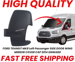 FORD TRANSIT MK8 Left Passenger SIDE DOOR WING MIRROR COVER CAP 2014 ONWARD