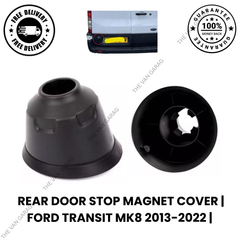 Rear Door Stop Magnet Cover for Ford Transit MK8 (2013–2022) – Left or Right Side