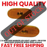2X NEW SIDE MARKER LED LIGHT LAMPS L OR R FOR MERCEDES SPRINTER W906 2006 onwards