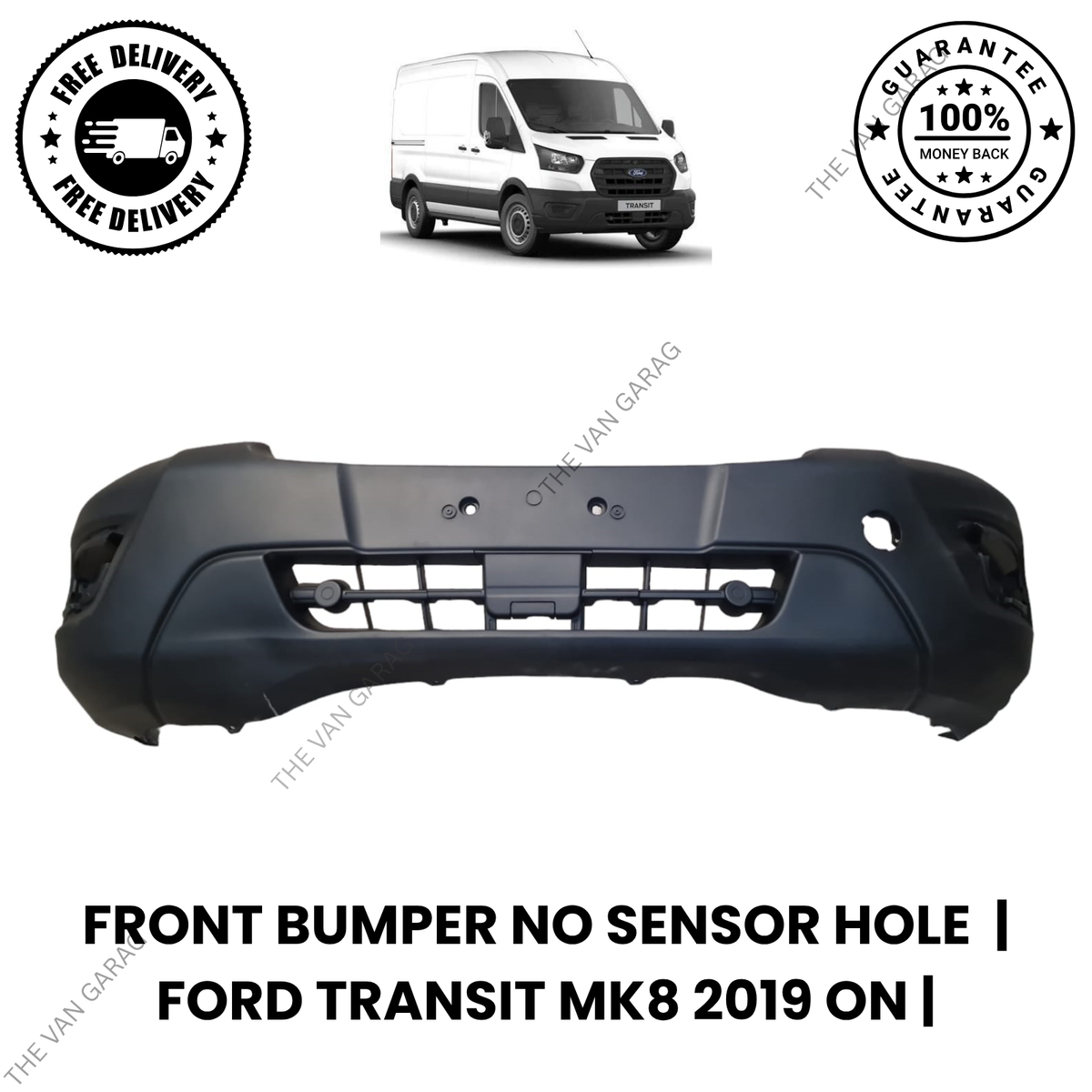 FRONT BUMPER TEXTURED BLACK FOR FORD TRANSIT MK8 2019+ GENUINE STYLE 2404363