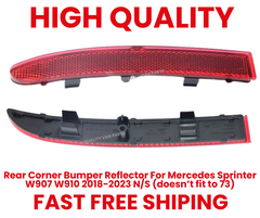 Rear Corner Bumper Reflector Left Side (N/S) for Mercedes Sprinter W907 W910 2018-2023 (doesn’t fit to 73)