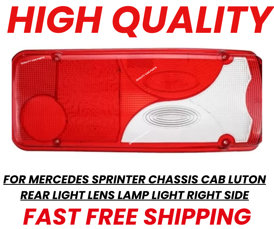 Right Side Rear Light Lens for Mercedes Sprinter Chassis Cab Luton 2006-2018 Without Bulb Holder