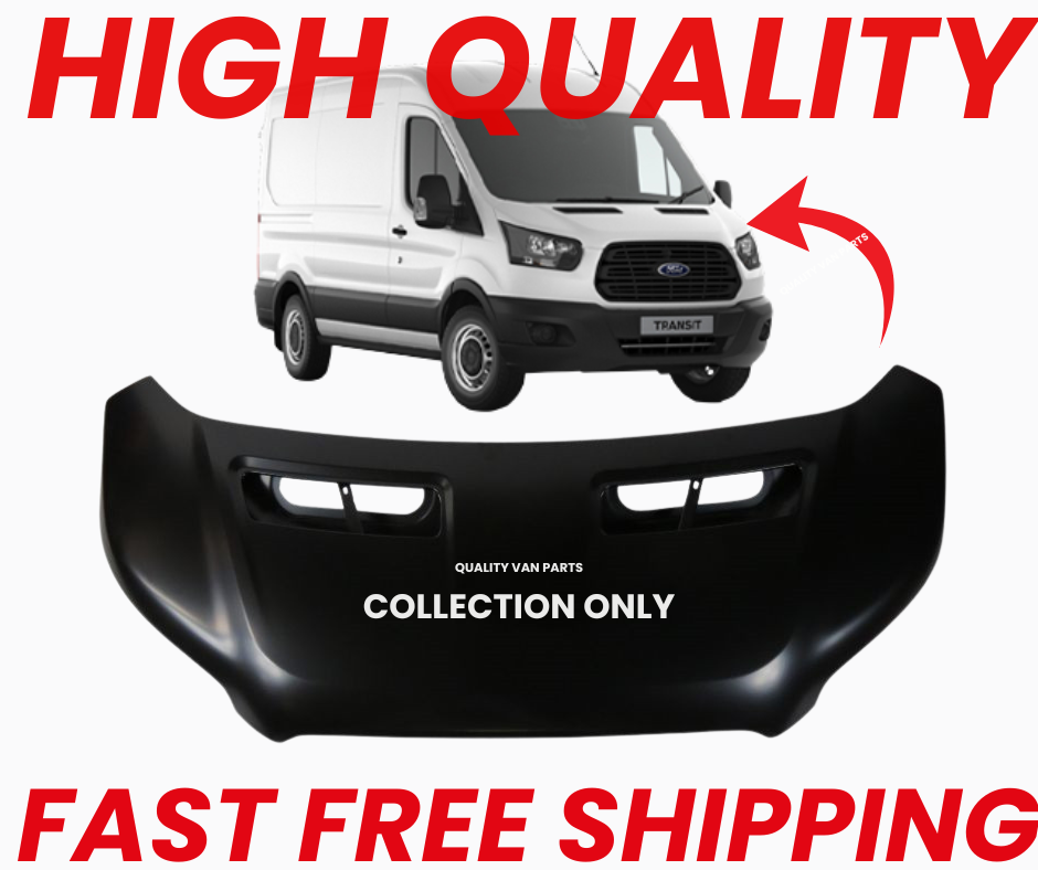FORD TRANSIT MK8 BONNET HOOD 2014-2024 FRONT PANEL