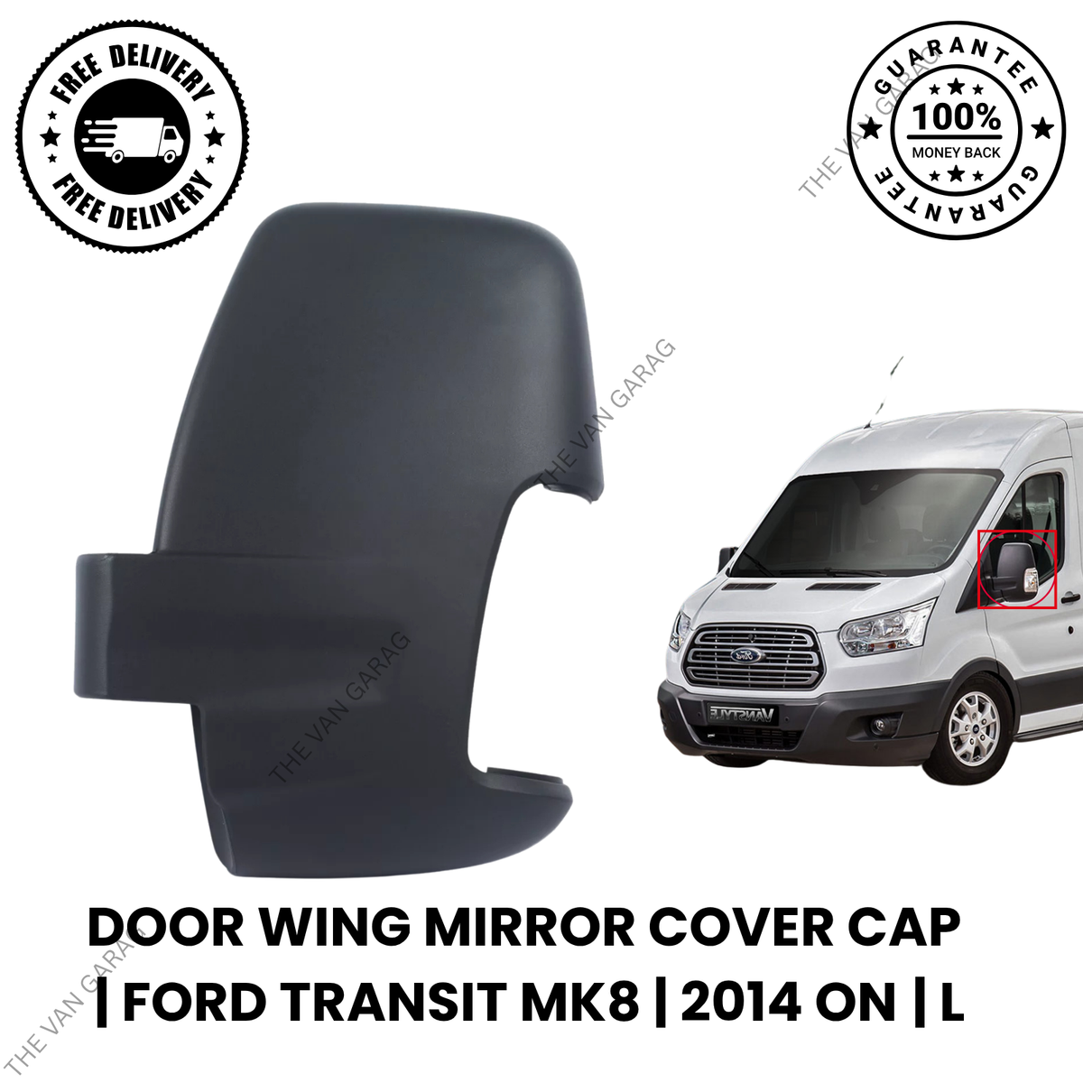 Door Wing Mirror Cover Cap for Ford Transit MK8 Left  (2014 Onwards) – Passenger Side