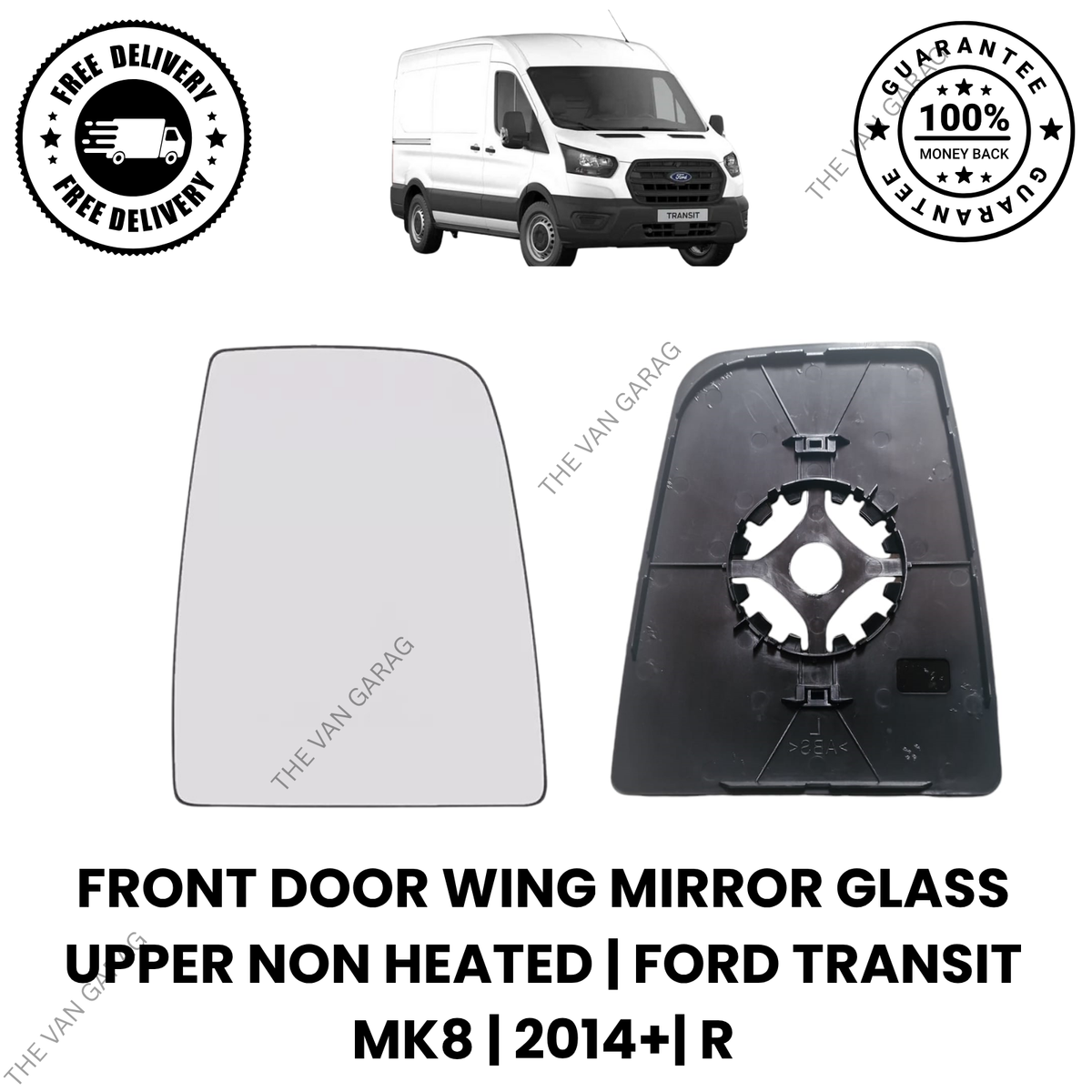 Upper Wing Mirror Glass (Non-Heated) Right  for Ford Transit MK8 2014 Onwards Driver Side