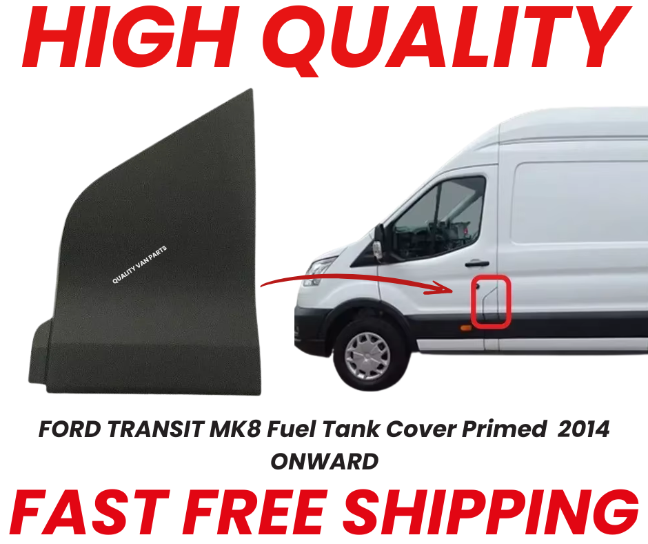 FORD TRANSIT MK8 Fuel Tank Cover Primed  2014 ONWARD